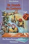 Die Zitadelle des Zauberers by Steve Jackson Die Zitadelle des Zauberers by Steve Jackson