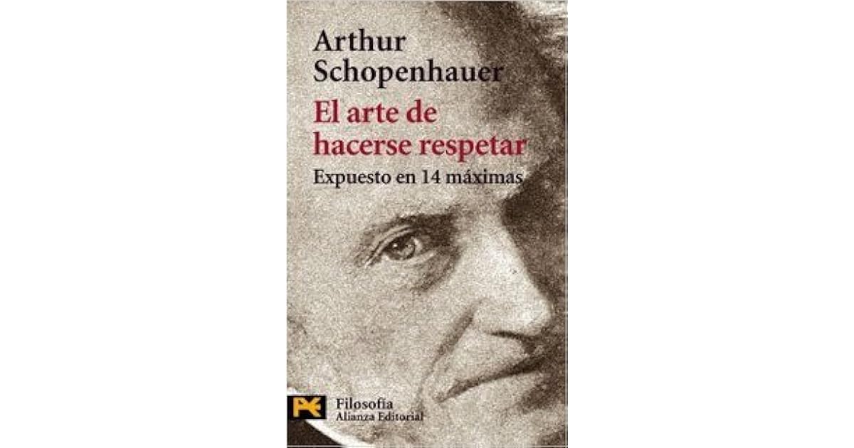 El Arte De Hacerse Respetar Schopenhauer