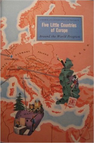 The Five Little Countries of Europe: Luxembourg, Monaco, Andorra, San Marino, Liechtenstein (Paperback)