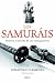 Los Samuráis. Historia y leyenda de una casta guerrera