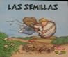 Las semillas (Erase una vez...El Caserío #10) Las semillas (Erase una vez...El Caserío #10)