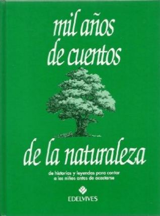 Mil años de cuentos de la naturaleza