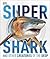 Supershark