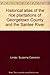 Historical Atlas of the Rice Plantations of Georgetown County... by Suzanne Cameron Linder