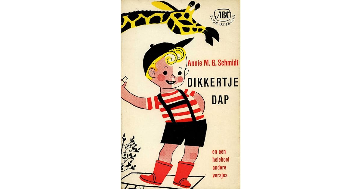 Dikkertje Dap by Annie M.G. Schmidt