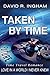Taken by Time