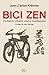 Bici zen. Ciclismo urbano como meditación