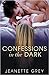 Confessions in the Dark
