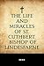 The Life and Miracles of St. Cuthbert, Bishop of Lindesfarne
