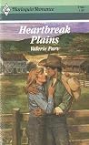 Heartbreak Plains (Harlequin Romance, No 2788) Heartbreak Plains (Harlequin Romance, No 2788)