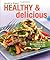 Healthy and Delicious