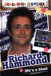 Richard Hammond: Life's A Blast