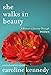 She Walks in Beauty: A Woma...
