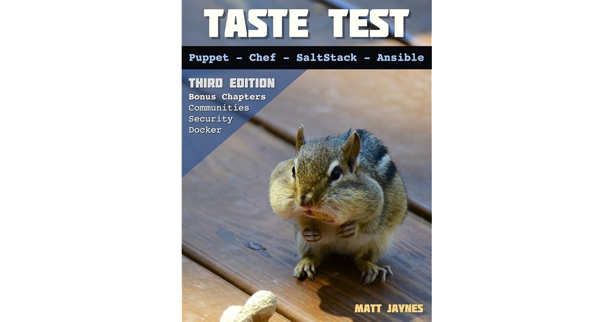 Taste Test Puppet vs Chef vs Salt vs Ansible by Matt Jaynes