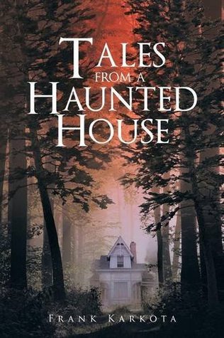 Tales from a Haunted House (Paperback)