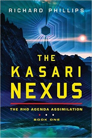 The Kasari Nexus (Rho Agenda Assimilation #1)
