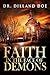Faith in the Face of Demons