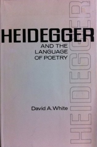 Heidegger and the Language of Poetry