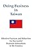 Doing Business in Taiwan (Doing Business in ... Book 43)