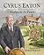 Cyrus Eaton: Champion for Peace