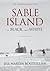 Sable Island in Black and White