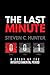 The Last Minute by Steven C. Hunter