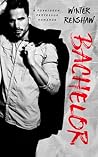 Bachelor by Winter Renshaw