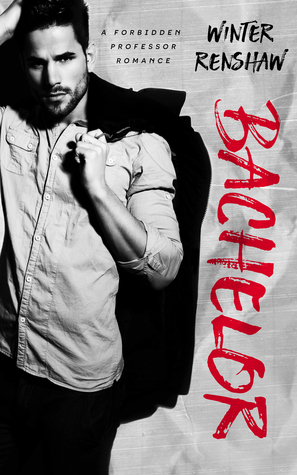 Bachelor (Rixton Falls, #2)