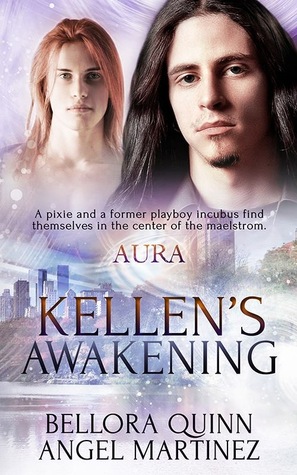 Kellen's Awakening (AURA, #3)
