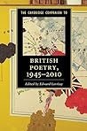 The Cambridge Companion to British Poetry, 1945–2010 (Cambridge Companions to Literature)