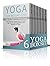 The Yoga 6 in 1! Box Set: Yoga for Beginners: 20 Yoga Poses You Must Know As a Beginner + BONUS books on Mindfulness, Meditation, Chakra Healing and Tantric Massage