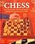 Chess: An Easy-to- Follow Illustrated Guide to Playing This Popular Game of Skill
