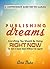 Publishing Dreams: Everythi...