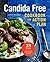 The Candida Free Cookbook a...