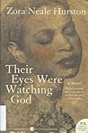 Their Eyes Were Watching God by Zora Neale Hurston