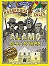 Alamo All-Stars (Nathan Hale's Hazardous Tales #6) by Nathan Hale