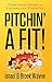 Pitchin' A Fit! by Israel Wayne