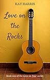 Love on the Rocks