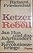 Ketzer Und Rebell
