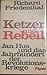 Ketzer Und Rebell
