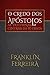 O Credo dos Apóstolos: as doutrinas centrais da fé cristã