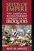 Seeds of Empire by Max M. Mintz Seeds of Empire by Max M. Mintz
