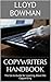 Copywriters Handbook: The Go-to-Guide for Learning About the Copywriting