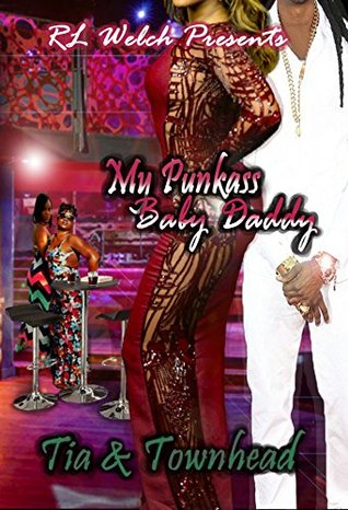 My Punk Ass Baby Daddy (Kindle Edition)