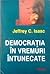 Democratia in vremuri intun...