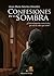 Confesiones en la sombra