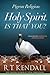 Pigeon Religion: Holy Spirit, Is That You?: Discerning Spiritual Manipulation