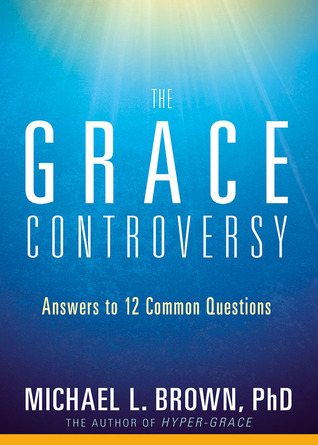 Authentic Grace: What the Bible Really Says About God's Unmerited Favor