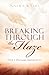 Breaking Through the Haze: How I Overcame Infertility