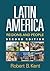 Latin America: Regions and People (Texts in Regional Geography)